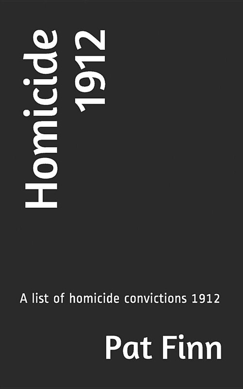 Homicide 1912 (Paperback)