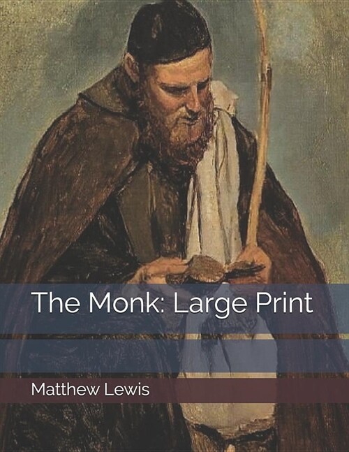 The Monk: Large Print (Paperback)