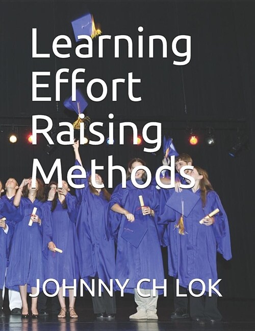 Learning Effort Raising Methods (Paperback)