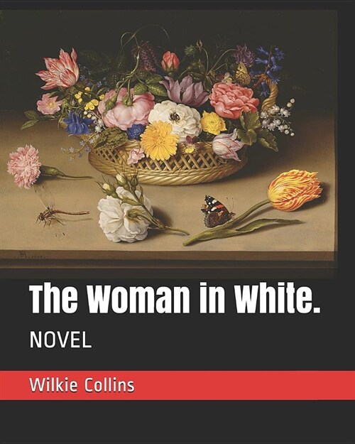 The Woman in White.: Novel (Paperback)