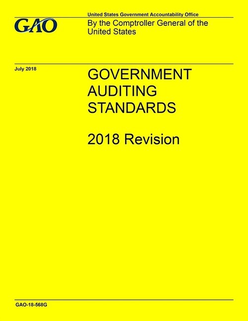 Gao Yellow Book Government Auditing Standards 2018 Revision (Paperback)