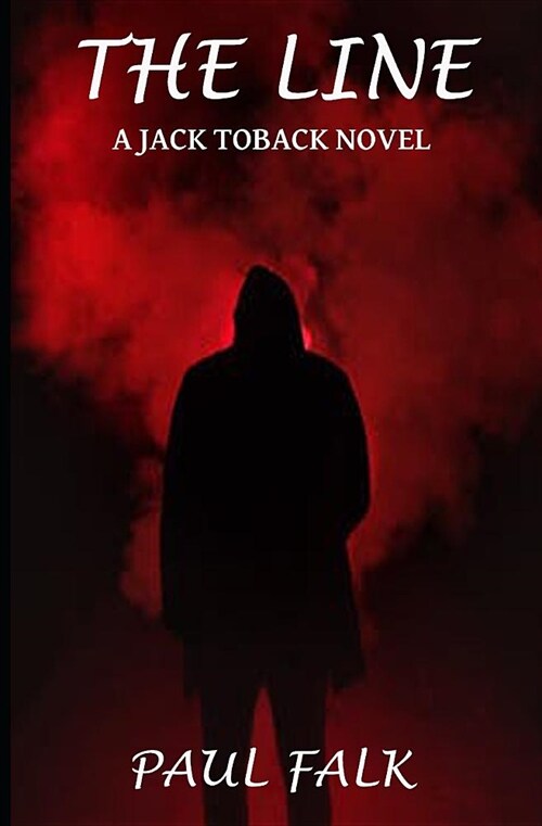 The Line: A Jack Toback Novel (Paperback)