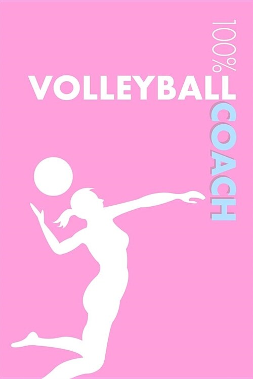 Womens Volleyball Coach Notebook: Blank Lined Womens Volleyball Journal for Coach and Player (Paperback)