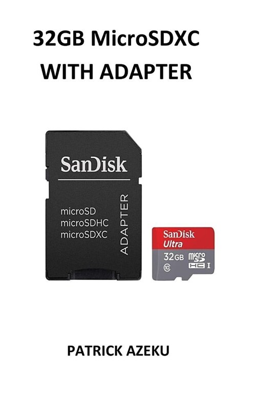 32gb Microsdxc with Adapter (Paperback)