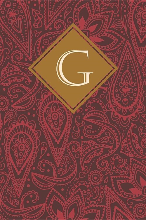 G: Elegant Monogrammed Blank Dotted Journal: Beautiful and Classic Bulleted Dot Grid Notebook: Red Paisley Pattern Design (Paperback)