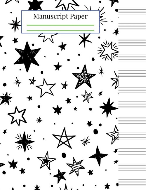 Manuscript Paper: Music Composition Notebook for Kids - Star Doodles (Paperback)