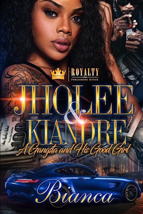 Jholee & Kiandre: A Gangsta and His Good Girl (Paperback)