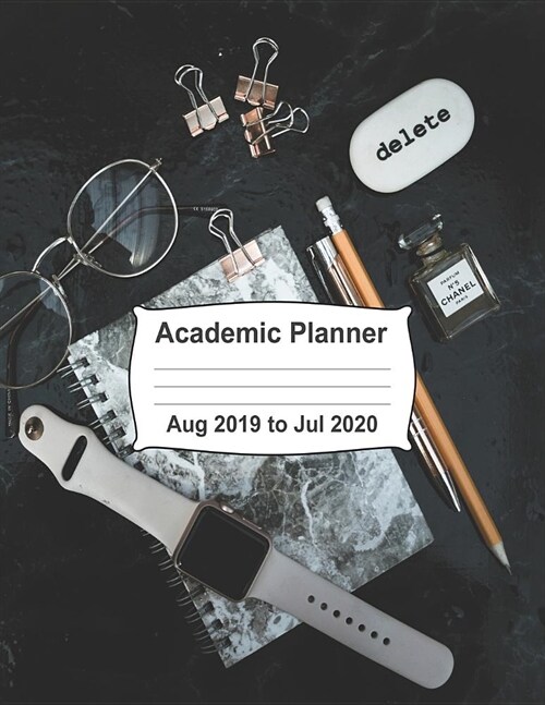 Academic Planner: Aug 2019 to Jul 2020 - Journal - Planner - Diary (Paperback)