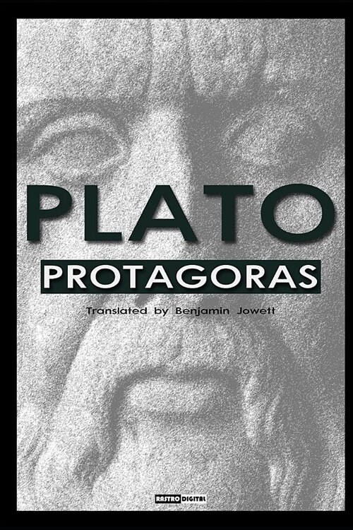 Protagoras: (annotated)(Biography) (Paperback)