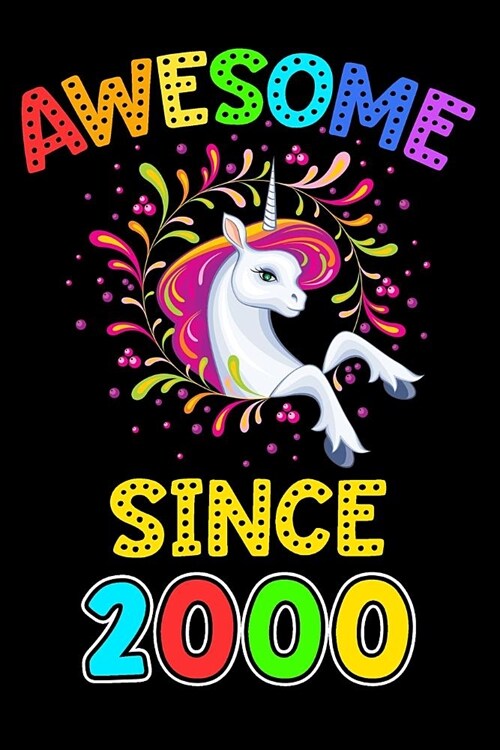 Awesome Since 2000: Blank Lined Writing Journal Unicorn Notebook for Kids (Paperback)