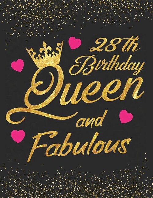 28th Birthday Queen and Fabulous: Keepsake Journal Dot Grid Notebook Diary Space for Best Wishes, Messages & Doodling, Planner and Notes (Paperback)