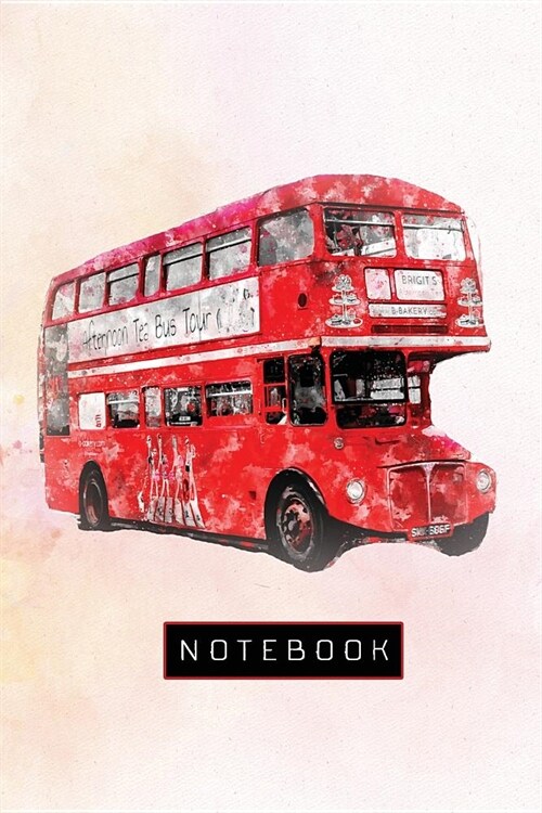 Notebook: Vintage London UK England Lined Notebook Red Bus (Paperback)