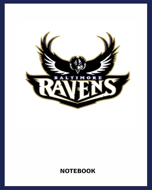 Baltimore Ravens Notebook: Blankbook Go Ravens Diary Journal (Paperback)