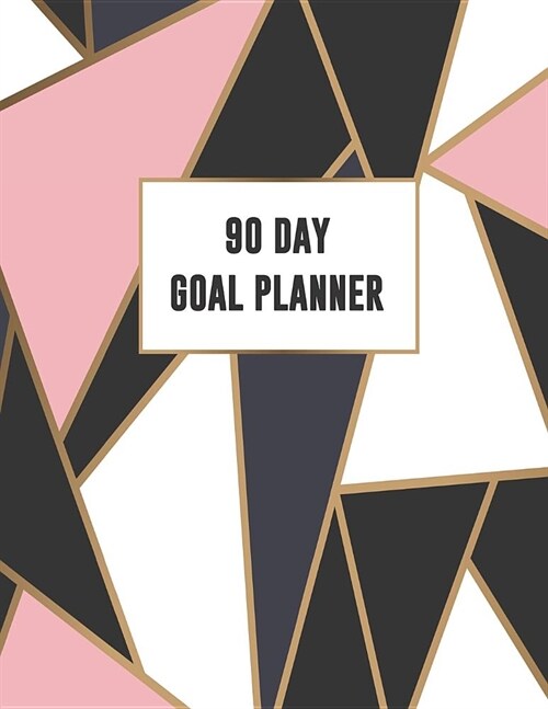 90 Day Goal Planner: Mosaic Design with Pink Purple White & Black 3 Month Organizer to Plan Ahead Quarterly Planner for the Office, Family (Paperback)