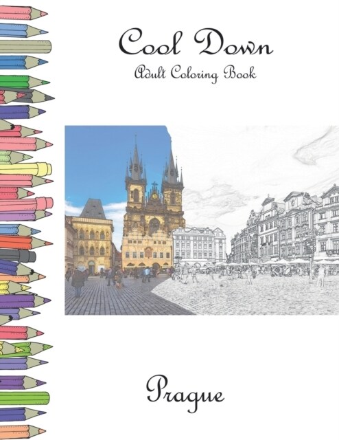 Cool Down - Adult Coloring Book: Prague (Paperback)