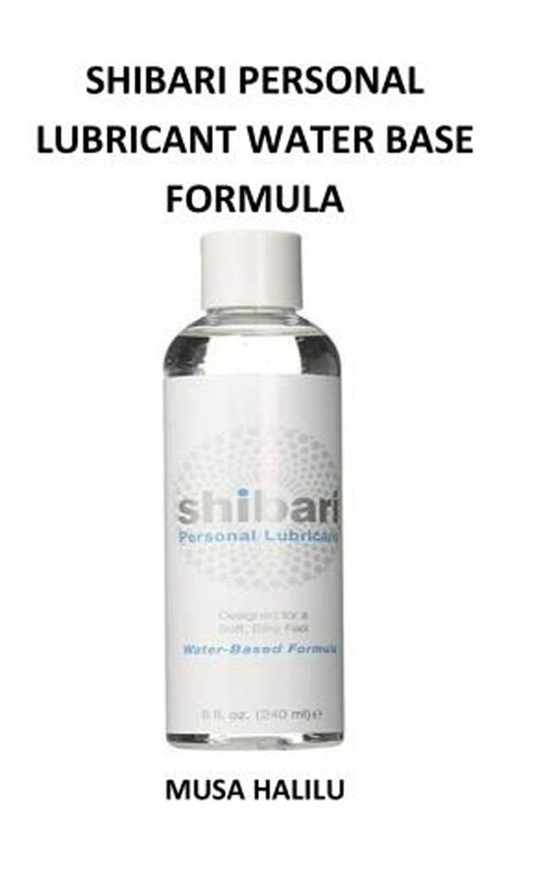 Shibari Personal Lubricant Water Base Formula (Paperback)