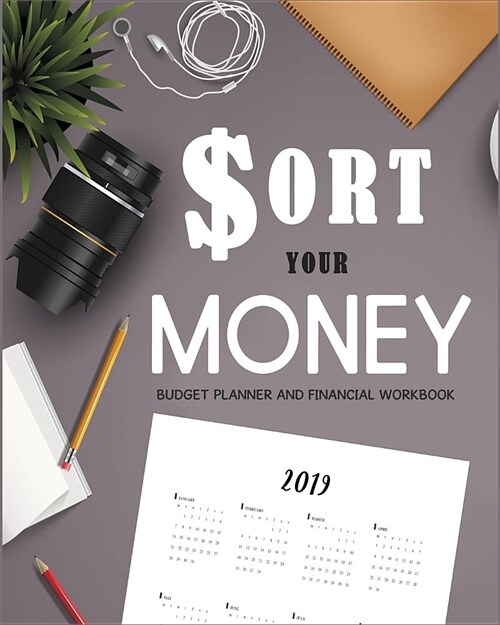 $ort Your Money 2019: Budget Planner and Financial Workbook (Paperback)