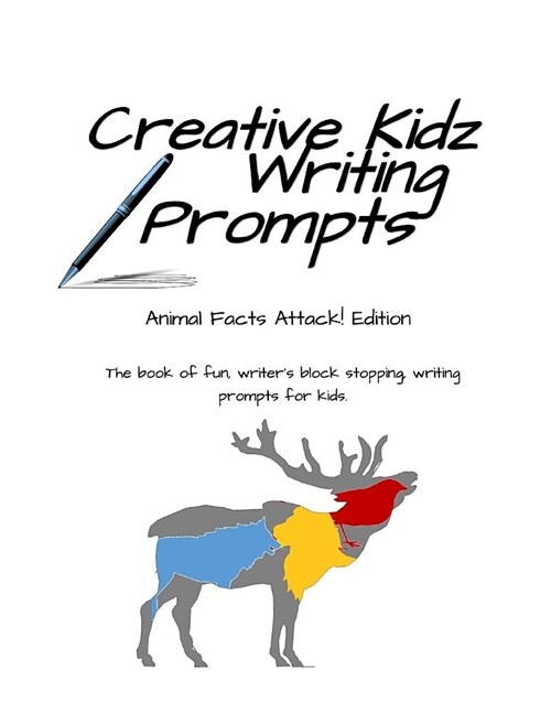 Creative Kidz Writing Prompts: Animal Fact Attack! Edition (Paperback)