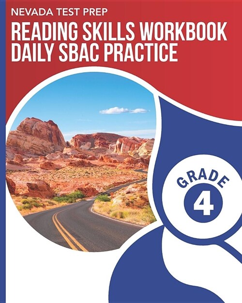 Nevada Test Prep Reading Skills Workbook Daily Sbac Practice Grade 4: Preparation for the Smarter Balanced Ela/Literacy Tests (Paperback)