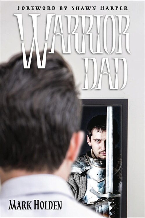 Warrior Dad (Paperback)