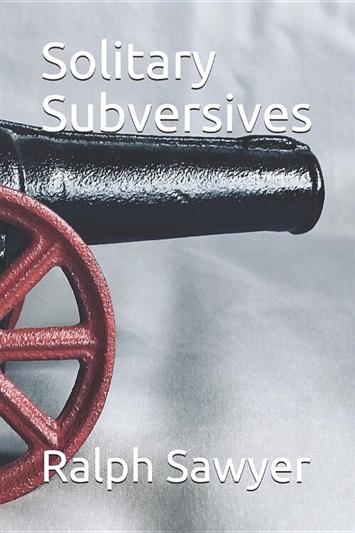 Solitary Subversives (Paperback)