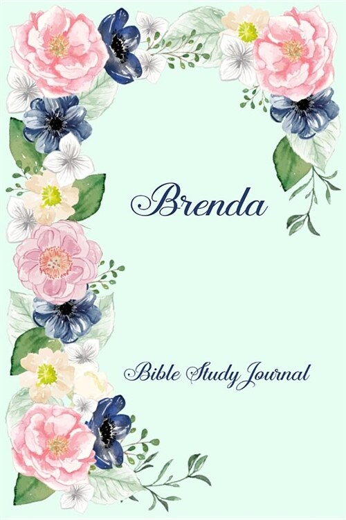 Personalized Bible Study Journal - Brenda: Record Scripture Studies, Notes, Upcoming Events & Prayer Requests (Paperback)