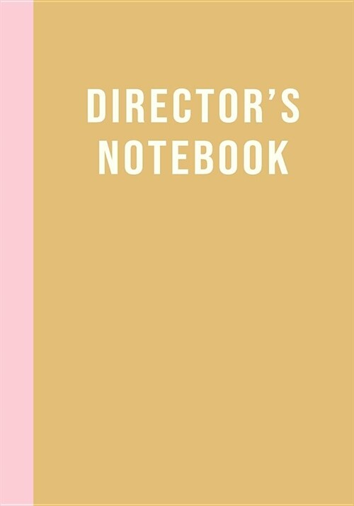 Directors Notebook: Modern 7 X 10 Notebook for Theater Directors of Musicals and Plays to Use for Show Notes, Blocking, Planning, and More (Paperback)