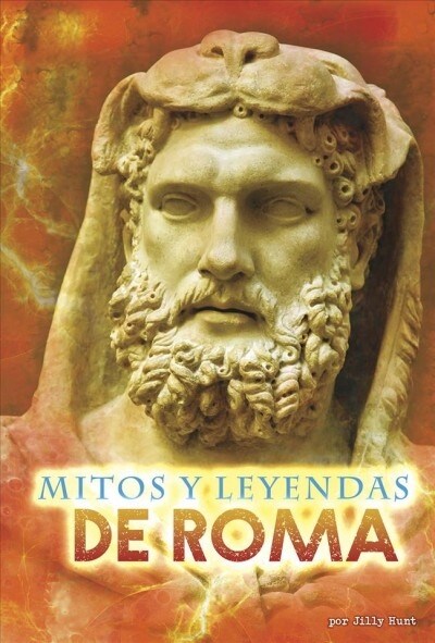 Mitos Y Leyendas de Roma (Hardcover)