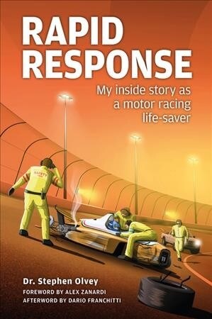 Rapid Response: : My inside story as a motor racing life-saver (Hardcover, 2 Revised edition)