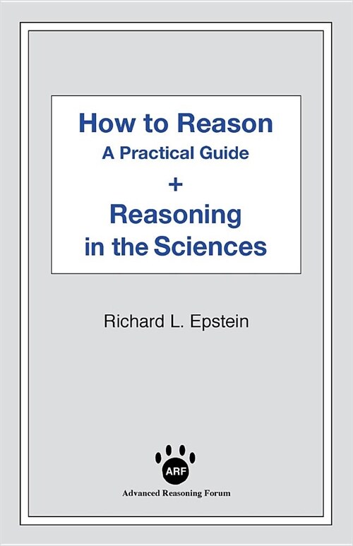 How to Reason + Reasoning in the Sciences (Paperback)