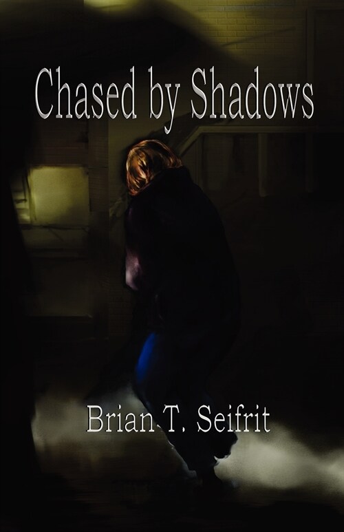 Chased by Shadows (Paperback)