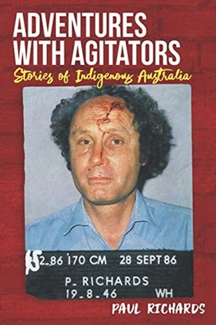 Adventures with Agitators (Paperback)