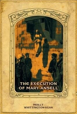 The Execution of Mary Ansell (Paperback)