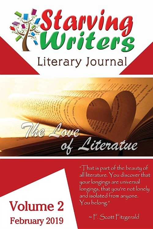 Starving Writers Literary Journal - February 2019: Volume 2 (Paperback)