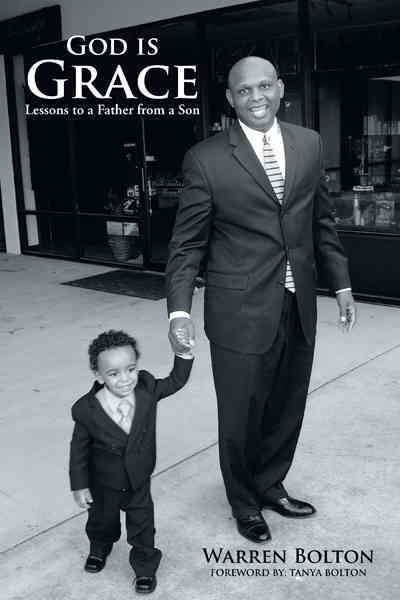 God Is Grace: Lessons to a Father from a Son (Paperback)