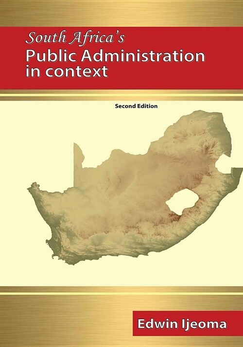 South Africas Public Administration in Context (2nd Edition) (Paperback)