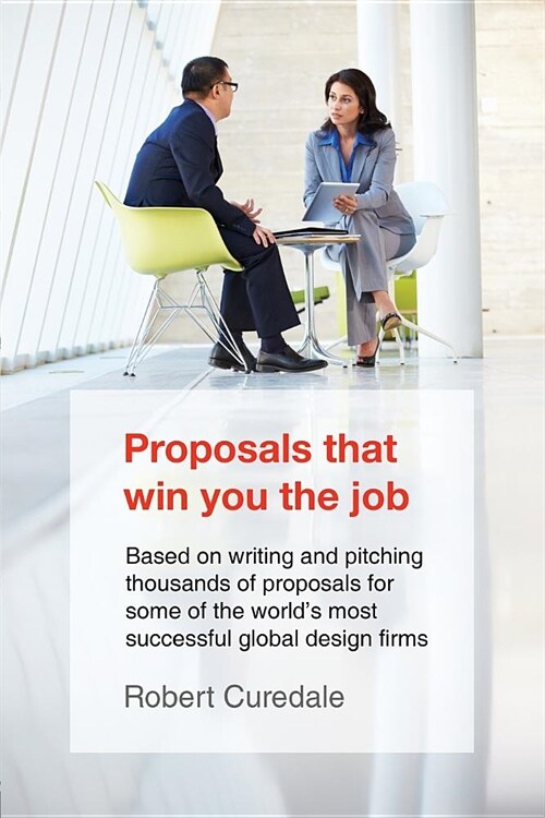 Proposals That Win You the Job (Paperback)