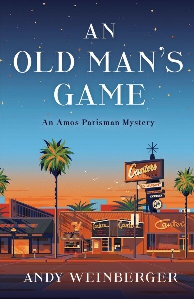 An Old Mans Game: An Amos Parisman Mystery (Paperback)