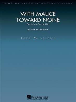 With Malice Toward None (from Lincoln): Trumpet Solo with Piano Reduction (Paperback)