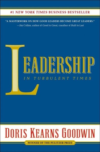 Leadership: In Turbulent Times (Paperback)