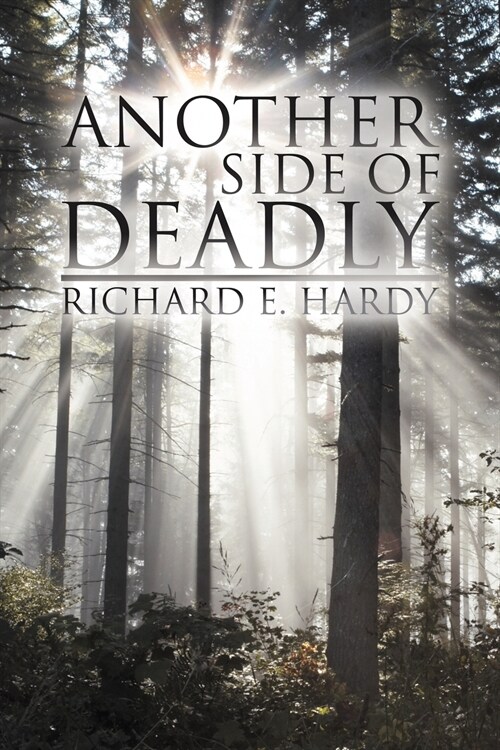 Another Side of Deadly (Paperback)