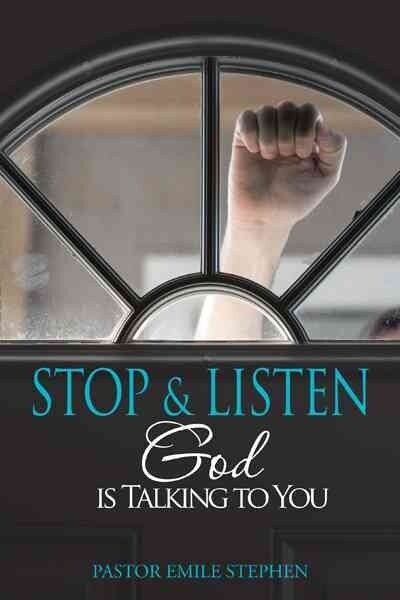 Stop & Listen: God Is Talking to You (Paperback)