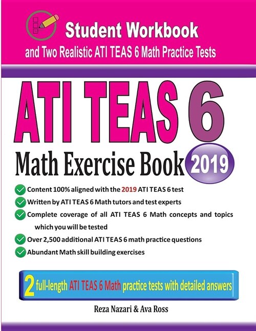 Ati Teas 6 Math Exercise Book: Student Workbook and Two Realistic Ati Teas 6 Math Tests (Paperback)