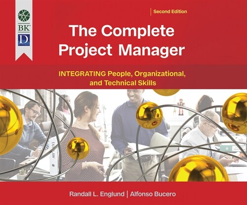 The Complete Project Manager: 2nd Edition: Integrating People, Organizational, and Technical Skills (Audio CD)