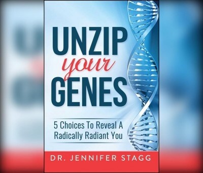 Unzip Your Genes: 5 Choices to Reveal a Radically Radiant You (Audio CD)