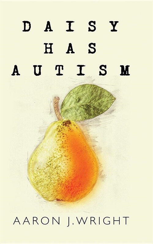Daisy Has Autism (Hardcover)