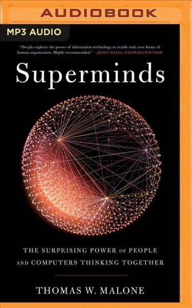 Superminds: The Surprising Power of People and Computers Thinking Together (MP3 CD)