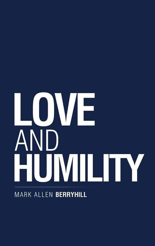 Love and Humility (Hardcover)