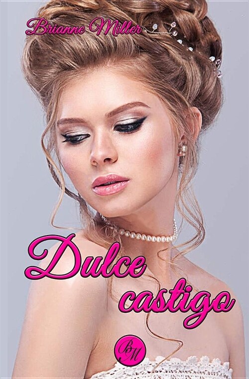 Dulce Castigo (Paperback)