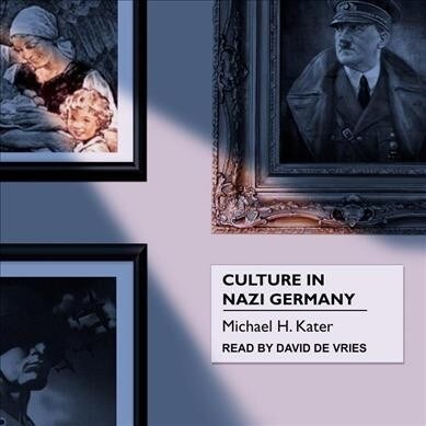 Culture in Nazi Germany (Audio CD)